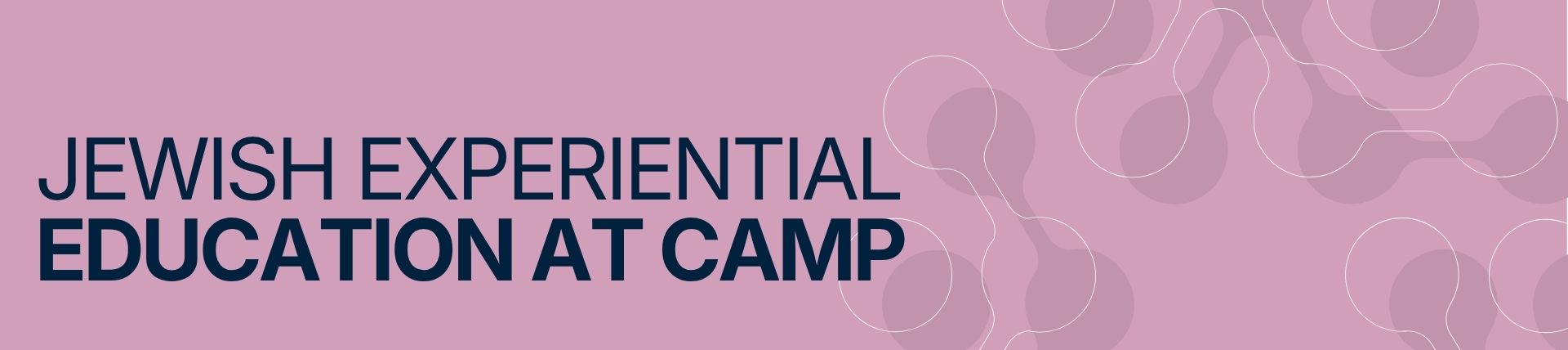 Jewish Experiential Education at Camp