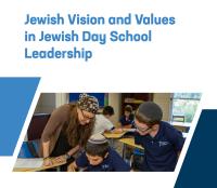 screenshot of report cover: Jewish Vision and Values in Jewish Day School Leadership (image of day school teacher leaning over to assist student at desk while other student leans over to watch)