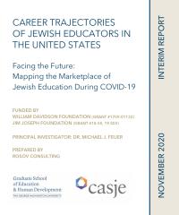 screenshot of report cover: CAREER TRAJECTORIES OF JEWISH EDUCATORS IN THE UNITED STATES Facing the Future: Mapping the Marketplace of Jewish Education During COVID-19