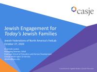 Jewish Engagement for Today's Jewish Families | Jewish Federations of North America's FedLab October 27. 2020  |   Dr. Arielle Levites, Managing Director, CASJE Graduate School of Education and Human Development, George Washington University, alevites@gwu.edu