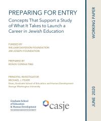 screenshot of report cover: PREPARING FOR ENTRY Concepts That Support a Study of What It Takes to Launch a Career in Jewish Education