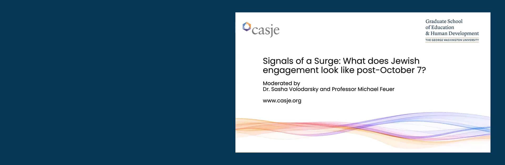 Signals of a Surge: What does Jewish engagement look like post October-7th?